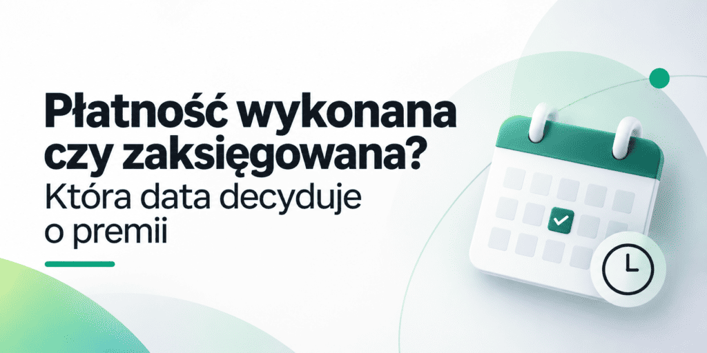 Płatność wykonana czy zaksięgowana